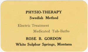 A woman of many talents, Rose Gordon had several business cards made. This one advertises physio-therapy. Another one advertised her chicken dinners. 